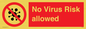 PA7039: No Virus Risk allowed