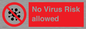 PA7039: No Virus Risk allowed