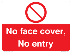 PA7063: No face cover, No entry