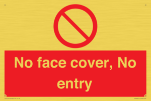 PA7063: No face cover, No entry