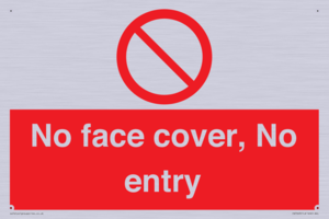 PA7063: No face cover, No entry