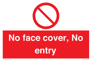 PA7063: No face cover, No entry