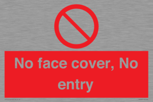PA7063: No face cover, No entry