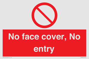 PA7063: No face cover, No entry