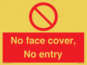 PA7063: No face cover, No entry
