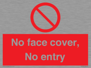 PA7063: No face cover, No entry