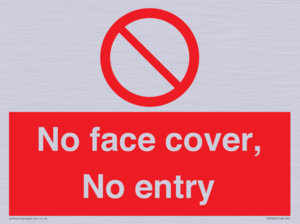 PA7063: No face cover, No entry