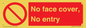 PA7063: No face cover, No entry