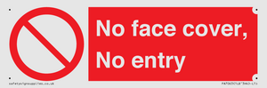 PA7063: No face cover, No entry