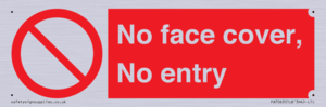 PA7063: No face cover, No entry