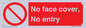 PA7063: No face cover, No entry