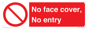 PA7063: No face cover, No entry