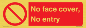 PA7063: No face cover, No entry