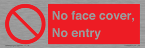 PA7063: No face cover, No entry