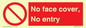 PA7063: No face cover, No entry