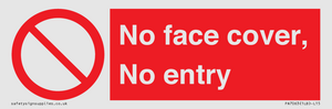 PA7063: No face cover, No entry