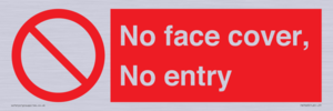 PA7063: No face cover, No entry