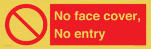 PA7063: No face cover, No entry