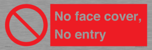 PA7063: No face cover, No entry