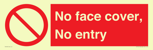 PA7063: No face cover, No entry