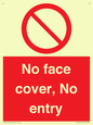 PA7063: No face cover, No entry
