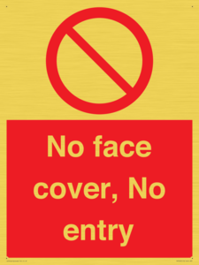 PA7063: No face cover, No entry