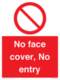 PA7063: No face cover, No entry