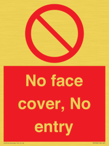 PA7063: No face cover, No entry