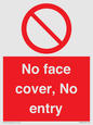PA7063: No face cover, No entry
