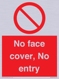 PA7063: No face cover, No entry