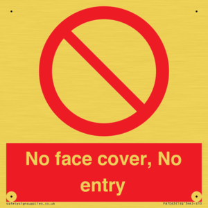 PA7063: No face cover, No entry