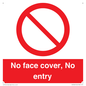 PA7063: No face cover, No entry