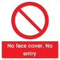 PA7063: No face cover, No entry
