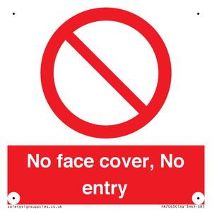 PA7063: No face cover, No entry