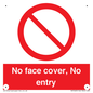 PA7063: No face cover, No entry