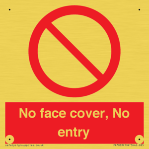 PA7063: No face cover, No entry