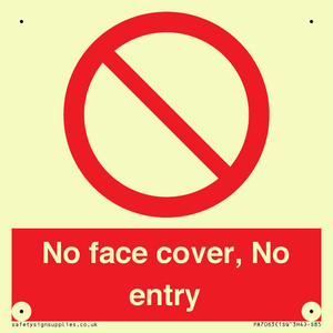 PA7063: No face cover, No entry