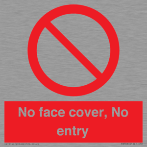 PA7063: No face cover, No entry
