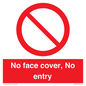 PA7063: No face cover, No entry