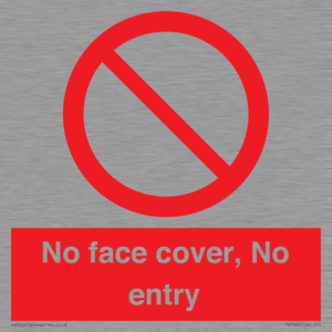 PA7063: No face cover, No entry