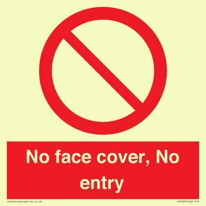 PA7063: No face cover, No entry