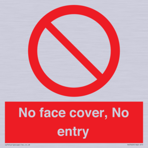 PA7063: No face cover, No entry