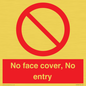 PA7063: No face cover, No entry