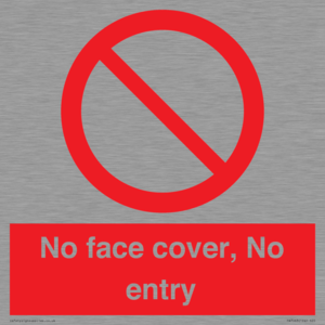 PA7063: No face cover, No entry