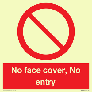 PA7063: No face cover, No entry