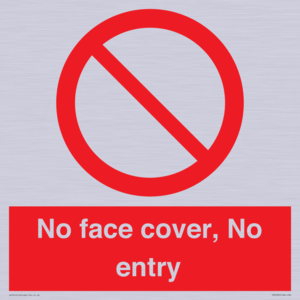 PA7063: No face cover, No entry