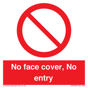 PA7063: No face cover, No entry
