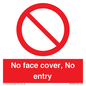 PA7063: No face cover, No entry