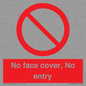 PA7063: No face cover, No entry
