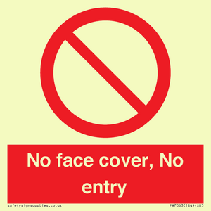 PA7063: No face cover, No entry